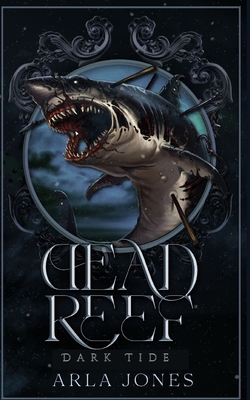 Dead Reef: Dark Tide, Book 2 B0FLJX4XVM Book Cover