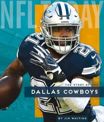 The Story of the Dallas Cowboys 1640261389 Book Cover