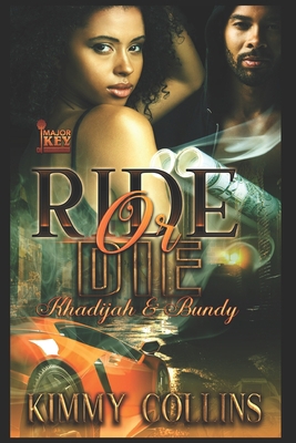 Ride or Die: Khadijah & Bundy B09L4XL9CV Book Cover
