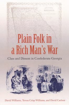 Plain Folk in a Rich Man's War: Class and Disse... 0813025702 Book Cover