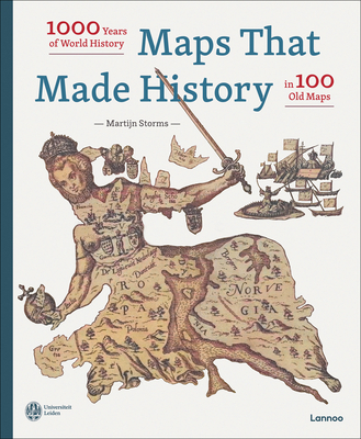 Maps That Made History: 1000 Years of World His... 9401485305 Book Cover