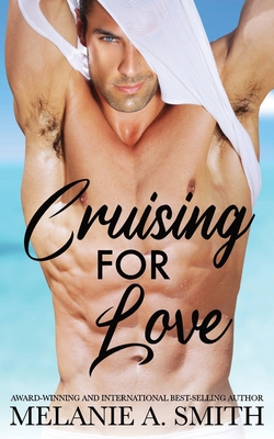 Cruising for Love: A Steamy Vacation Short Story 1952121396 Book Cover