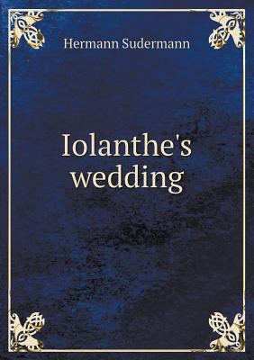 Iolanthe's wedding 5518453590 Book Cover
