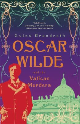 Oscar Wilde and the Vatican Murders 184854250X Book Cover