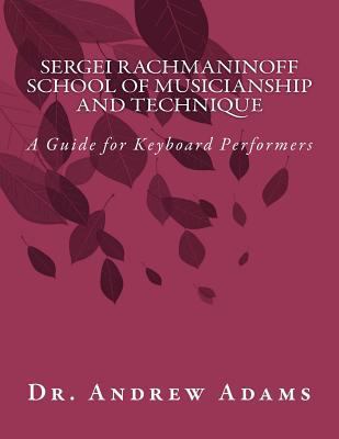 Sergei Rachmaninoff School of Musicianship and ... 1480112186 Book Cover