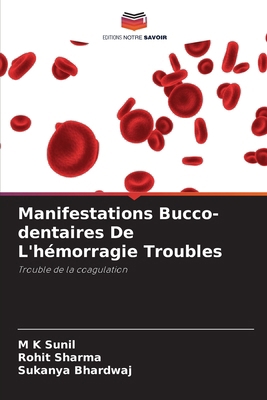 Manifestations Bucco-dentaires De L'hémorragie ... [French] 6207103041 Book Cover