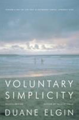 Voluntary Simplicity: Toward a Way of Life That... 0061779261 Book Cover