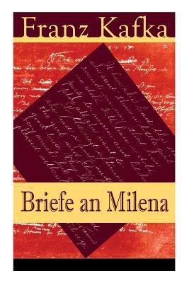 Briefe an Milena: Ausgewählte Briefe an Kafkas ... 8026863232 Book Cover