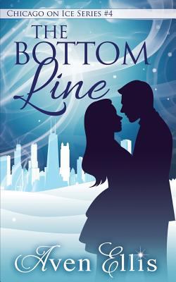The Bottom Line: Chicago on Ice 4 1682918238 Book Cover