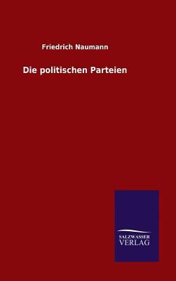 Die politischen Parteien [German] 3846069825 Book Cover
