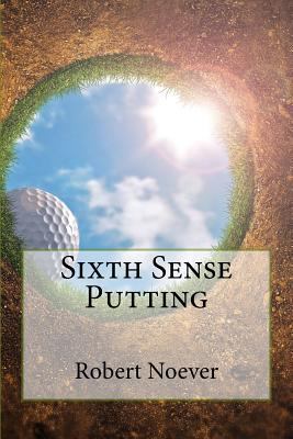 Sixth Sense Putting 1519757751 Book Cover