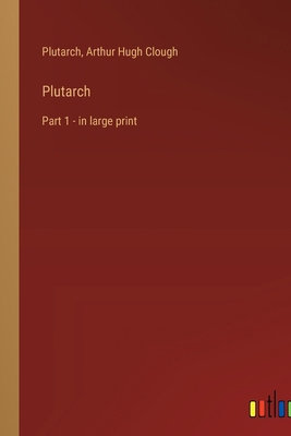 Plutarch: Part 1 - in large print 3368303112 Book Cover
