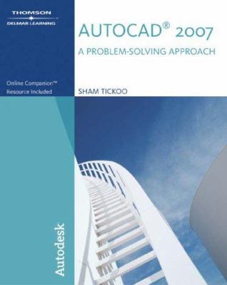 Autocad 2007: A Problem-solving Approach 141804900X Book Cover
