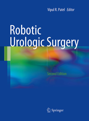 Robotic Urologic Surgery 1447168313 Book Cover