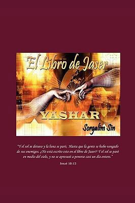 El Libro de Jaser: Yashar [Spanish] 1432736140 Book Cover