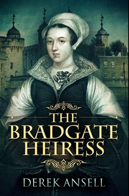 The Bradgate Heiress: Premium Hardcover Edition 1034324993 Book Cover
