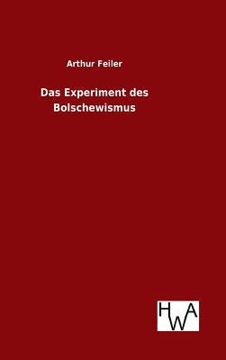 Das Experiment des Bolschewismus [German] 3863833007 Book Cover