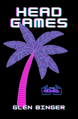 Head Games: The Novel B09DMY5P56 Book Cover