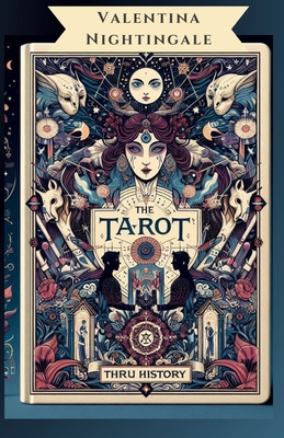 Tarot thru History B0DJ57GML8 Book Cover