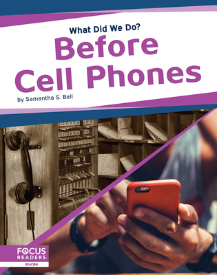 Before Cell Phones 1644930412 Book Cover