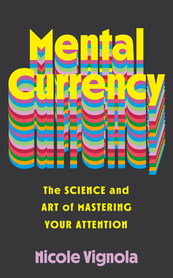 Mental Currency: The Science and Art of Masteri... B0G7C651FR Book Cover