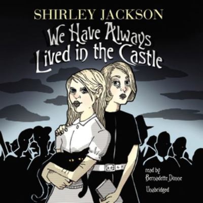 We Have Always Lived in the Castle 1441734260 Book Cover