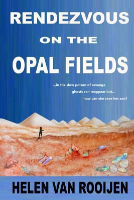 Rendezvous on the Opal Fields 1508401721 Book Cover