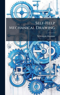 Self-Help Mechanical Drawing 1023840553 Book Cover