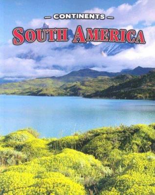 South America (Continents (Weigl)) 1590363299 Book Cover