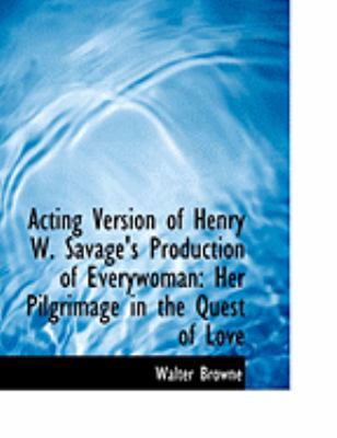 Acting Version of Henry W. Savage's Production ... [Large Print] 0554797933 Book Cover