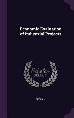 Economic Evaluation of Industrial Projects 1341537854 Book Cover