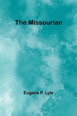 The Missourian 9357727426 Book Cover