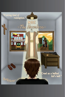 Noe -The Harmless- B0FCS2ZDN1 Book Cover