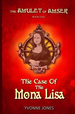 The Case Of The Mona Lisa 0997025409 Book Cover