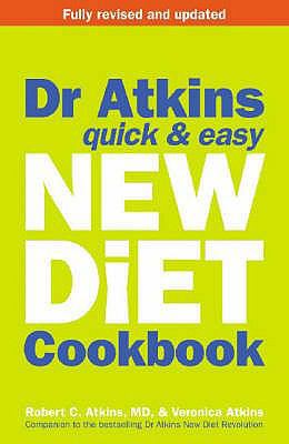 Dr Atkins Quick and Easy New Diet Cookbook 0743462416 Book Cover