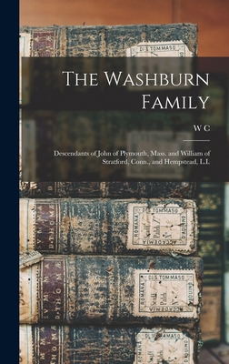 The Washburn Family: Descendants of John of Ply... 1015555098 Book Cover