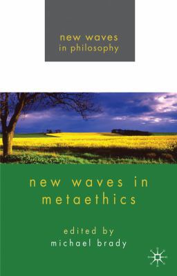 New Waves in Metaethics 0230251625 Book Cover