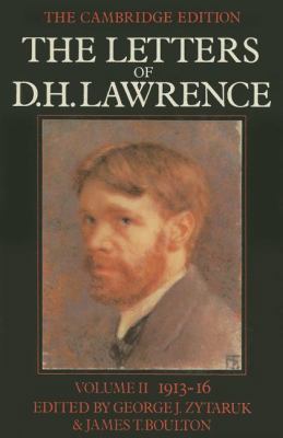 The Letters of D. H. Lawrence; Volume II, 1913-... 0521231116 Book Cover