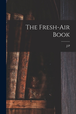 The Fresh-air Book 1017462100 Book Cover