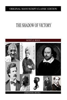 The Shadow of Victory 1490989692 Book Cover