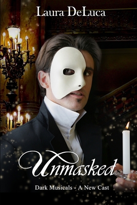 Unmasked: Dark Musicals: A New Cast B0DJZBMYVV Book Cover