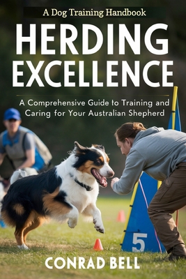 Herding Excellence: A Comprehensive Guide To Tr...            Book Cover