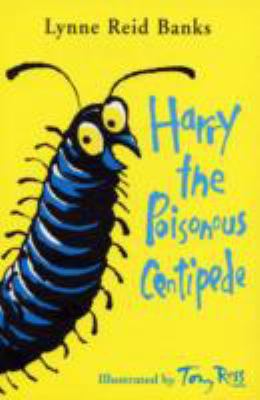 Harry the Poisonous Centipede: A Story to Make ... 0007213093 Book Cover