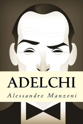 Adelchi [Italian] 1540623491 Book Cover