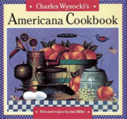 Charles Wysocki's Americana Cookbook 0810939789 Book Cover