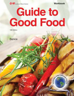 Guide to Good Food Workbook 1619606348 Book Cover