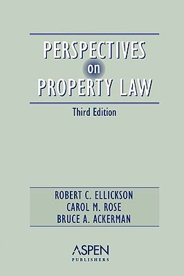 Perspectives on Property Law, Third Edition 0735528748 Book Cover