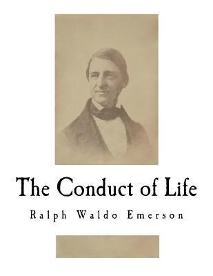 The Conduct of Life 1724682466 Book Cover
