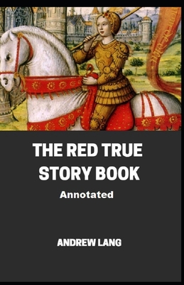 The Red True Story Book Annotated B08W3RNZ1H Book Cover