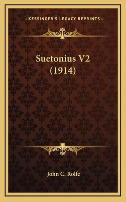 Suetonius V2 (1914) 1164455222 Book Cover